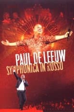 Poster for Paul de Leeuw: Symphonica In Rosso