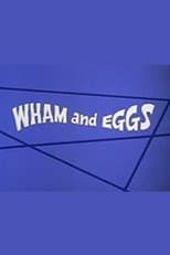 Poster for Wham and Eggs