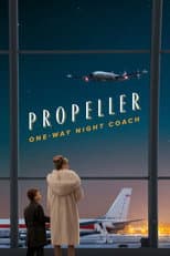 Poster for Propeller One-Way Night Coach