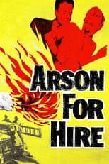 Poster for Arson for Hire