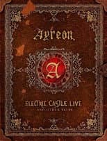 Poster for Ayreon: Electric Castle Live And Other Tales