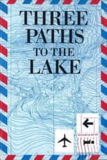 Poster for Three Paths to the Lake