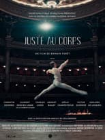Poster for Juste au Corps