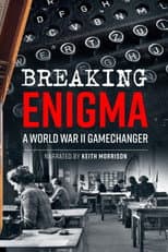 Poster for Breaking Enigma: A World War II Game Changer