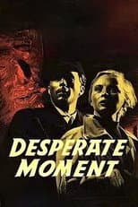 Poster for Desperate Moment
