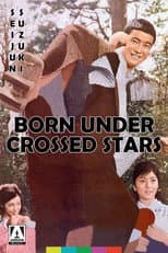 Poster for Born Under Crossed Stars
