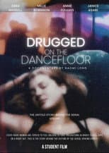 Poster for Drugged On The Dancefloor