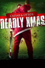 Poster for Caesar and Otto's Deadly Xmas