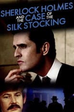Poster for Sherlock Holmes and the Case of the Silk Stocking