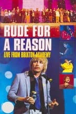 Poster for Rude For A Reason: Live from Brixton Academy