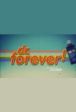 Poster for Dr. Forever!