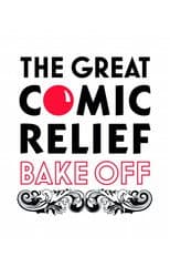 Poster for The Great Comic Relief Bake Off