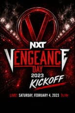 Poster for NXT Vengeance Day 2023 Kickoff
