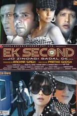 Poster for Ek Second... Jo Zindagi Badal De...