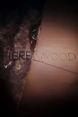 Poster for Fibre & Wood