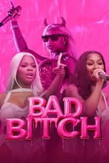 Poster for Bad Bitch, la plus belle revanche du rap