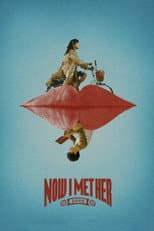 Poster for Now I Met Her