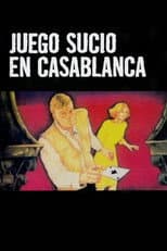Poster for Dirty Game in Casablanca