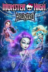 Poster for Monster High: Haunted