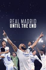 Poster for Real Madrid: Until the End
