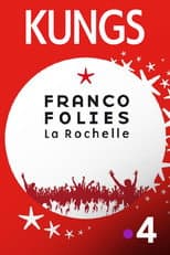 Poster for Kungs aux Francofolies de La Rochelle