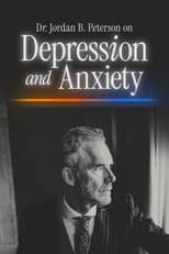 Poster for Dr. Jordan B. Peterson on Depression and Anxiety