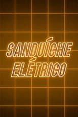 Poster for Electric Sandwich