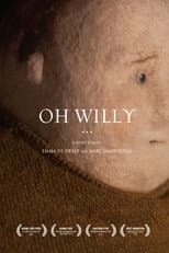 Poster for Oh Willy...