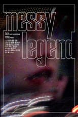 Poster for Messy Legend