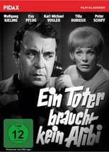 Poster for Ein Toter braucht kein Alibi