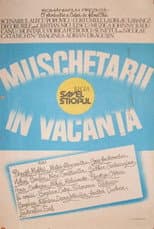 Poster for Mușchetarii în vacanță