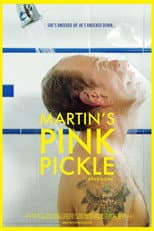 Poster for Martin's Pink Pickle