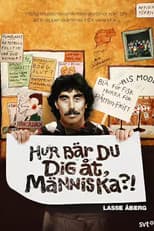 Poster for Hur bär du dig åt, människa?!