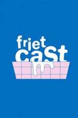 Poster for Frietcast