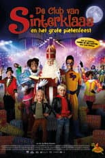 Poster for De Club Van Sinterklaas: Het Grote Pietenfeest