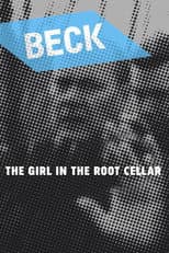 Poster for Beck 18 - The Girl in the Root Cellar