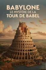 Poster for Babylone le mystère de la tour de Babel