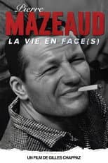 Poster for Pierre Mazeaud, la vie en face(s)