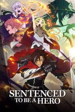 Poster for Sentenced to Be a Hero