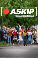 Poster for ASKIP, le collège se la raconte