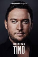 Poster for Tino: Laat Me Leven