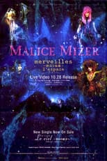 Poster for MALICE MIZER: merveilles ~Shuuen to Kisuu~ l'espace