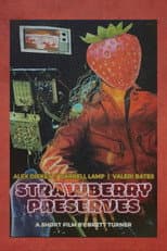 Poster for Strawberry Preserves