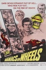 Poster for Maniacs on Wheels