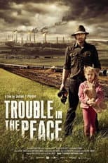 Poster for Trouble In The Peace