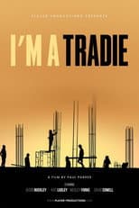 Poster for I'm A Tradie