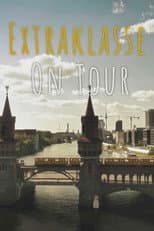 Poster for Extraklasse - On Tour