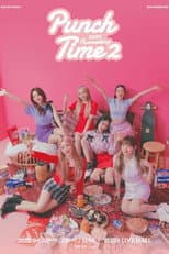 Poster for Rocket Punch - 2nd Fanmeeting 'Punch Time2'