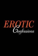 Poster for Erotic Confessions: Volume 1