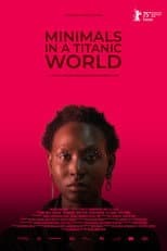 Poster for Minimals in a Titanic World